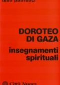 Doroteo di Gaza,  M. Paparozzi (a cura di)  - Insegnamenti spirituali (Testi patristici) (1979) PDF
