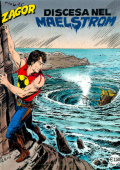 img Zenith gigante 531 - Zagor gigante 480, Discesa nel Maelstrom (Bonelli 2005-07)