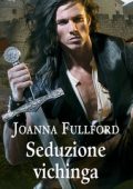 Joanna Fulford – Victorious Vikings Vol. 4. Seduzione vichinga (2020)