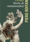 img Piero Boitani - Ovidio. Storie di metamorfosi (2020)