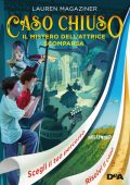Lauren Magaziner - Caso chiuso. Il mistero dell'attrice scomparsa (2019)