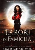 Kim Richardson - Ombra e Luce Vol. 6. Errori di Famiglia (2023)