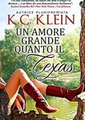 KC Klein - Febbre del Texas Vol. 1. Un amore grande quanto il Texas (2022)