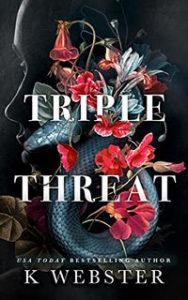 K Webster – Triple Threat. Deception Duet Vol. 1 (2023) Traduzione amatoriale