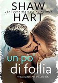 Shaw Hart - Knight Security Vol. 1. Un po' di follia (2023)