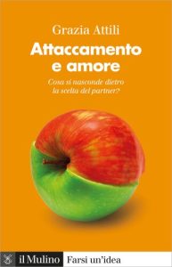 Grazia Attili – Attaccamento e amore (2022)
