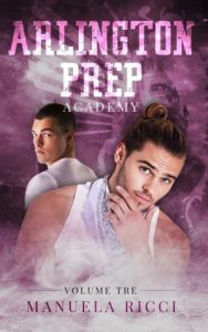 Manuela Ricci – Bully Romance Vol. 3. Arlington Prep Academy (2023)