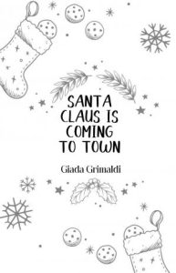 Giada Grimaldi – Santa Claus is coming to town (2022)