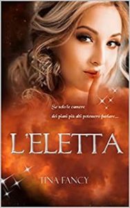 Tina Fancy – L’Eletta (2023)