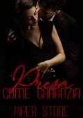 Piper Stone - I boss mafiosi Vol. 2. Presa come garanzia (2023)