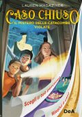 Lauren Magaziner - Caso chiuso. Il mistero delle catacombe violate (2022)
