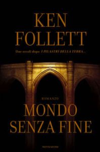 Ken Follett – Mondo senza fine (mp3 – 80kbps)