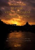 Angela Flori - Se puoi, vieni a baciarmi quando torni (2022)