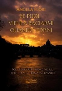 Angela Flori – Se puoi, vieni a baciarmi quando torni (2022)