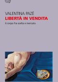 Valentina Pazé - Libertà in Vendita (2023)