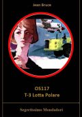 Jean Bruce - OS117 T-3 Lotta Polare (1961)