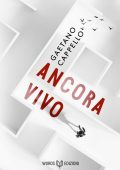 Gaetano Cappello - Ancora vivo (2023)