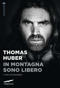 Thomas Huber – In montagna sono libero (2023)