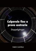 Fabio Cantelli - Colpevole fino a prova contraria (2023)