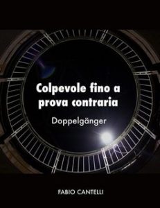 Fabio Cantelli – Colpevole fino a prova contraria (2023)