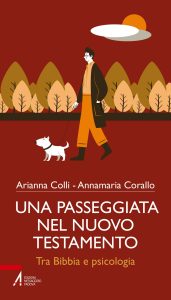 Arianna Colli, Annamaria Corallo – Una passeggiata nel nuovo testamento (2023)