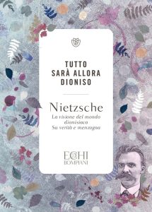 Nietzsche – Tutto sarà allora Dioniso (2023)