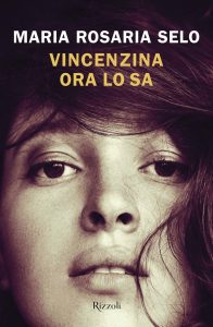 Maria Rosaria Selo – Vincenzina ora lo sa (2023)