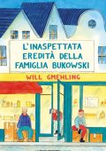Will Gmehling - L'inaspettata eredità della famiglia Bukowski (2023)