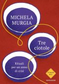Michela Murgia - Tre ciotole (2023)