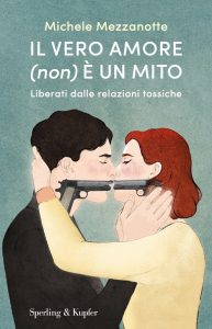 Michele Mezzanotte – Il vero amore (non) è un mito (2023)