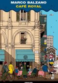 Marco Balzano - Café Royal (2023)