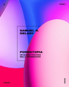Samuel R. Delany – Pornotopia (2023)