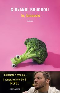 Giovanni Brugnoli – Io, broccolo (2023)
