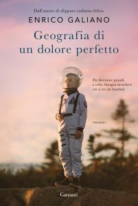 Enrico Galiano – Geografia di un dolore perfetto (2023)