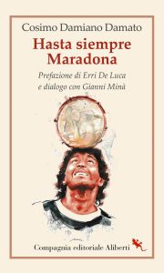 Cosimo Damiano Damato – Hasta siempre Maradona (2023)