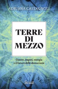 Adriana Castagnoli – Terre di mezzo (2023)