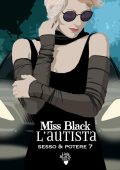 Miss Black - Sesso & Potere Vol. 7. L'autista (2023)