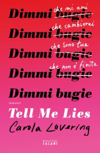 Carola Lovering – Tell me Lies. Dimmi bugie (2023)
