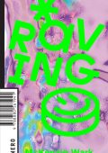 McKenzie Wark - Raving (2023)