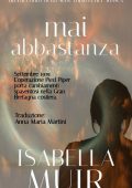 Isabella Muir - Mai Abbastanza (2023)