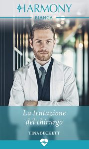 Tina Beckett – Il Club degli Scapoli Vol. 2. La tentazione del chirurgo (2022)