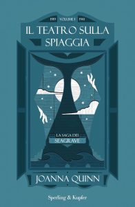 Joanna Quinn – La saga dei Seagrave Vol. 1. Il teatro sulla spiaggia (2023)