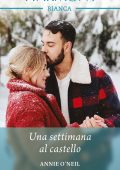 Annie O'neil - Heatherglen Castle Clinic Vol. 3. Una settimana al castello (2020)