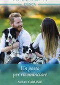 Susan Carlisle - Heatherglen Castle Clinic Vol. 1. Un posto per ricominciare (2020)