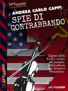 Andrea Carlo Cappi – Spie di contrabbando (2020)