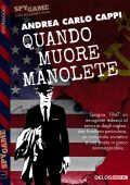 Andrea Carlo Cappi - Quando muore Manolete (2019)
