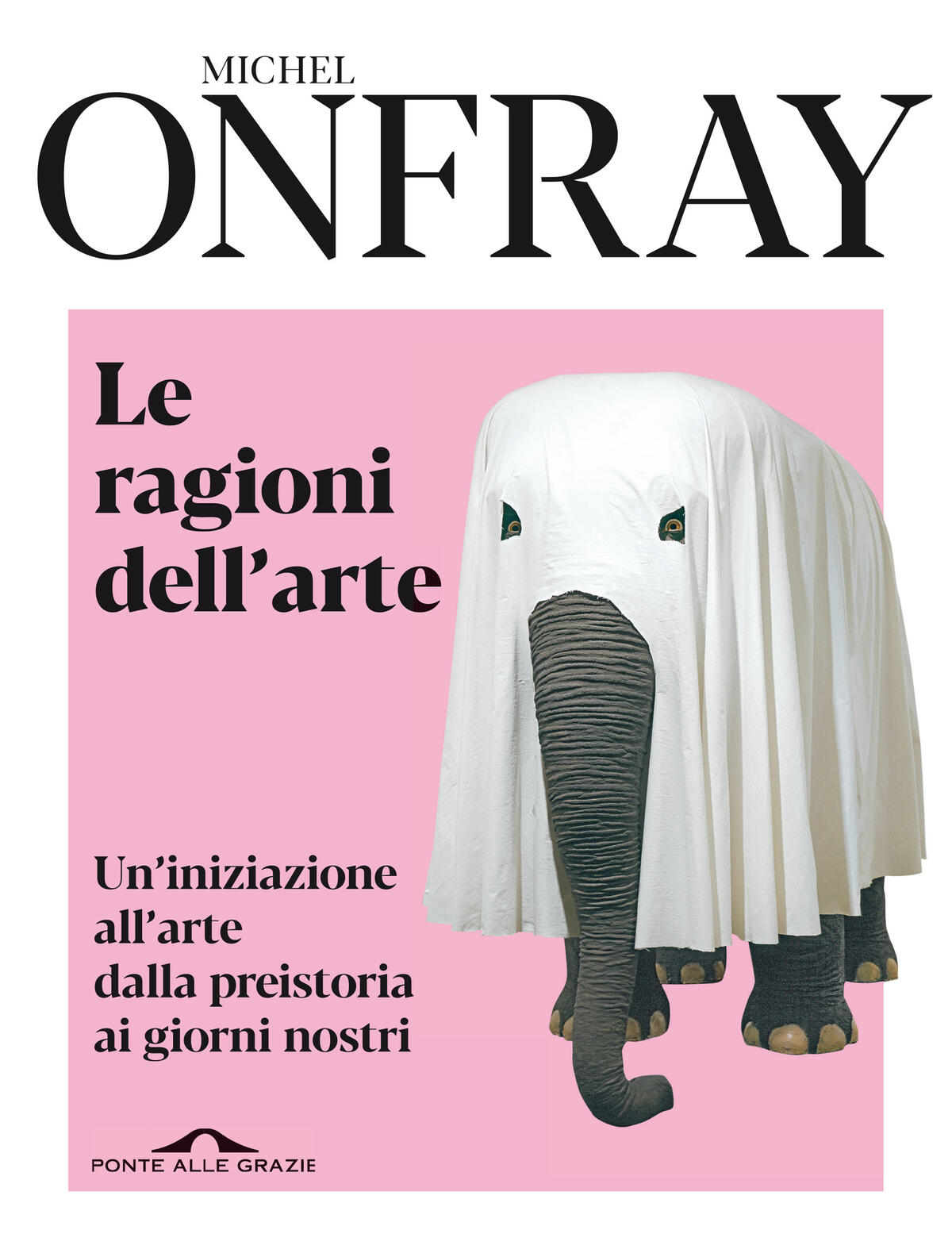 Michel Onfray – Le ragioni dell’arte (2022)