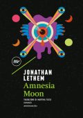 Jonathan Lethem - Amnesia Moon (2023)