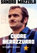 Sandro Mazzola - Cuore nerazzurro (2023)