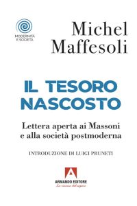 Michel Maffesoli – Il tesoro nascosto (2023)